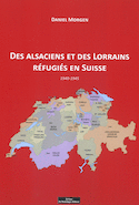 Des Alsaciens et des Lorrains réfugiés en Suisse 1940-1945